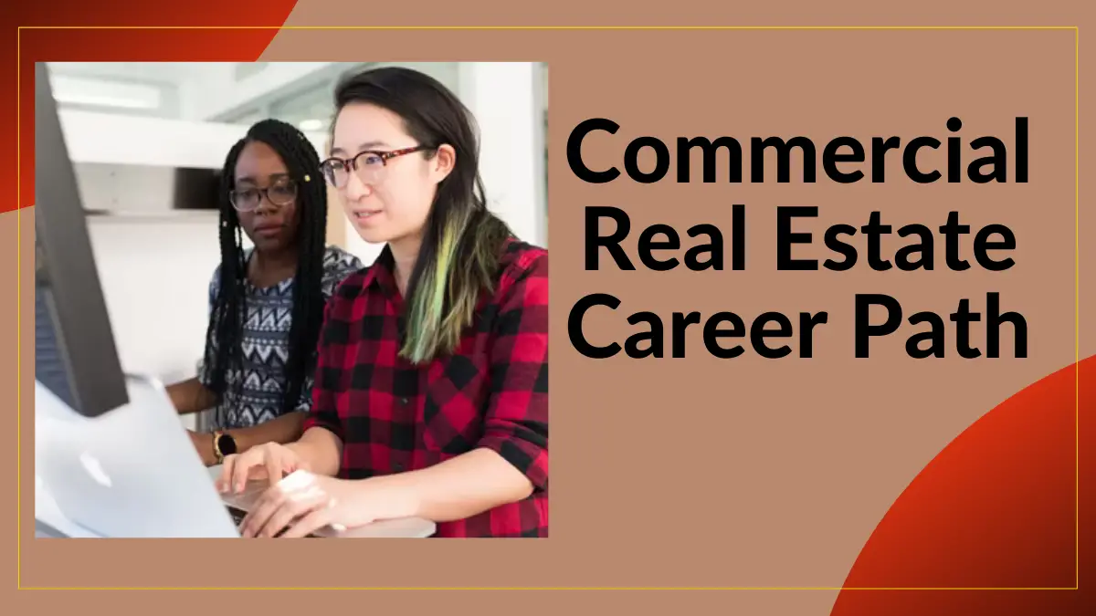 Commercial Real Estate Career Path