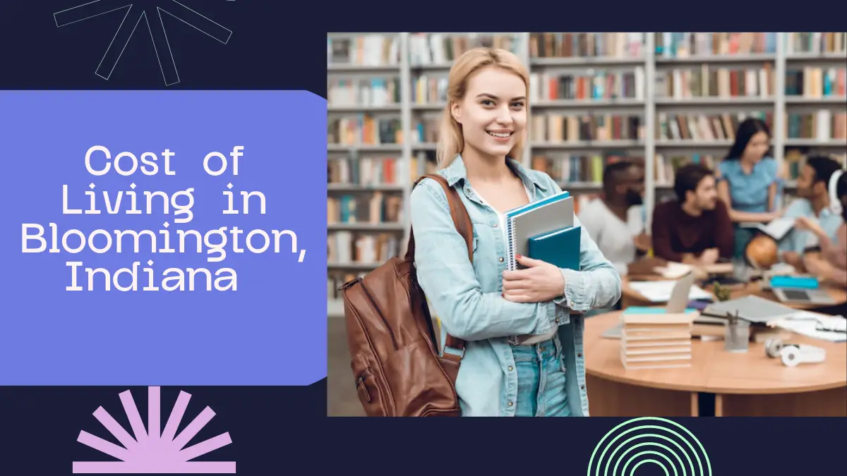 Cost of Living in Bloomington, Indiana 2022 2023