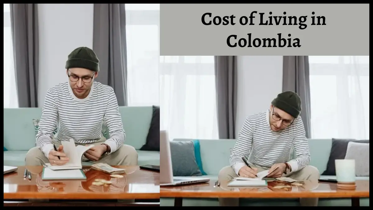 Cost of Living in Colombia