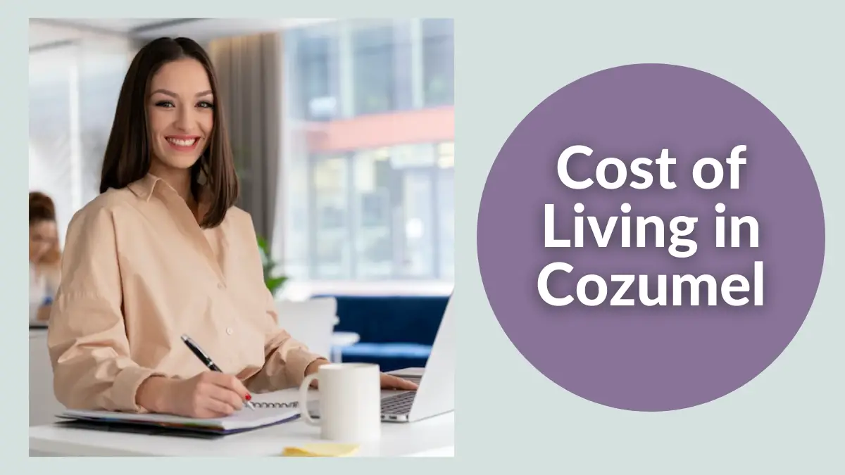 Cost of Living in Cozumel