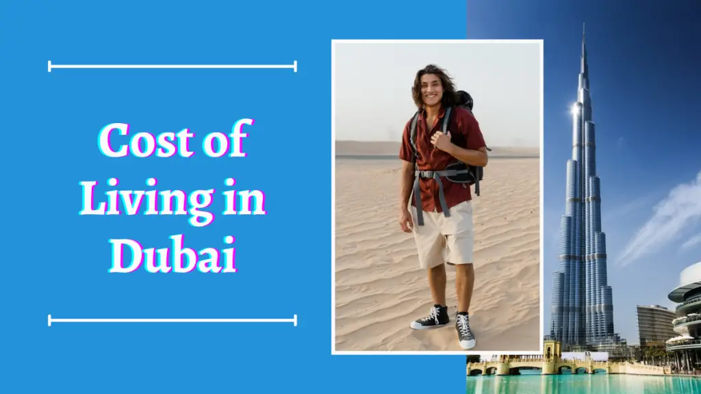 Cost of Living in Dubai 2022 2023