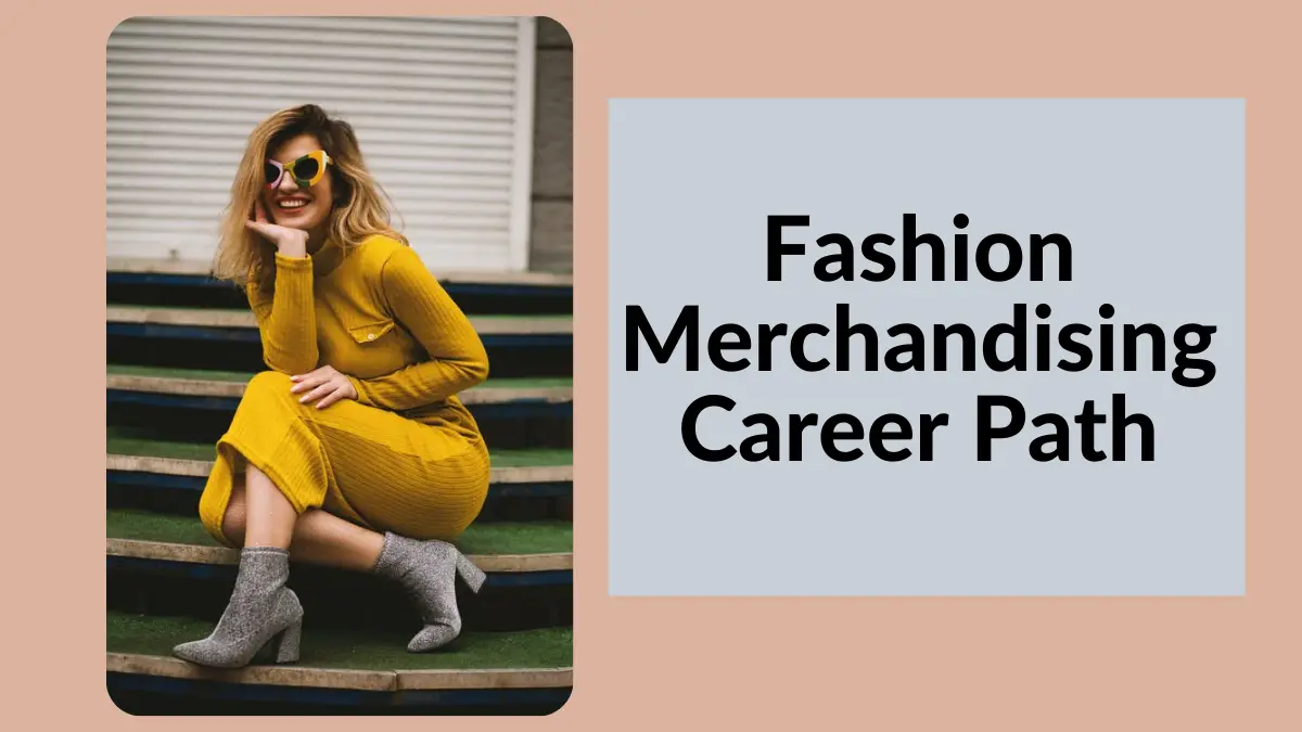 Fashion Merchandising Career Path
