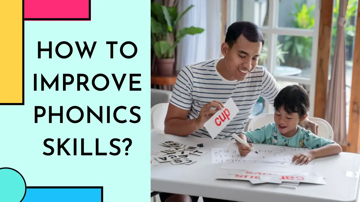 How to Improve Phonics Skills