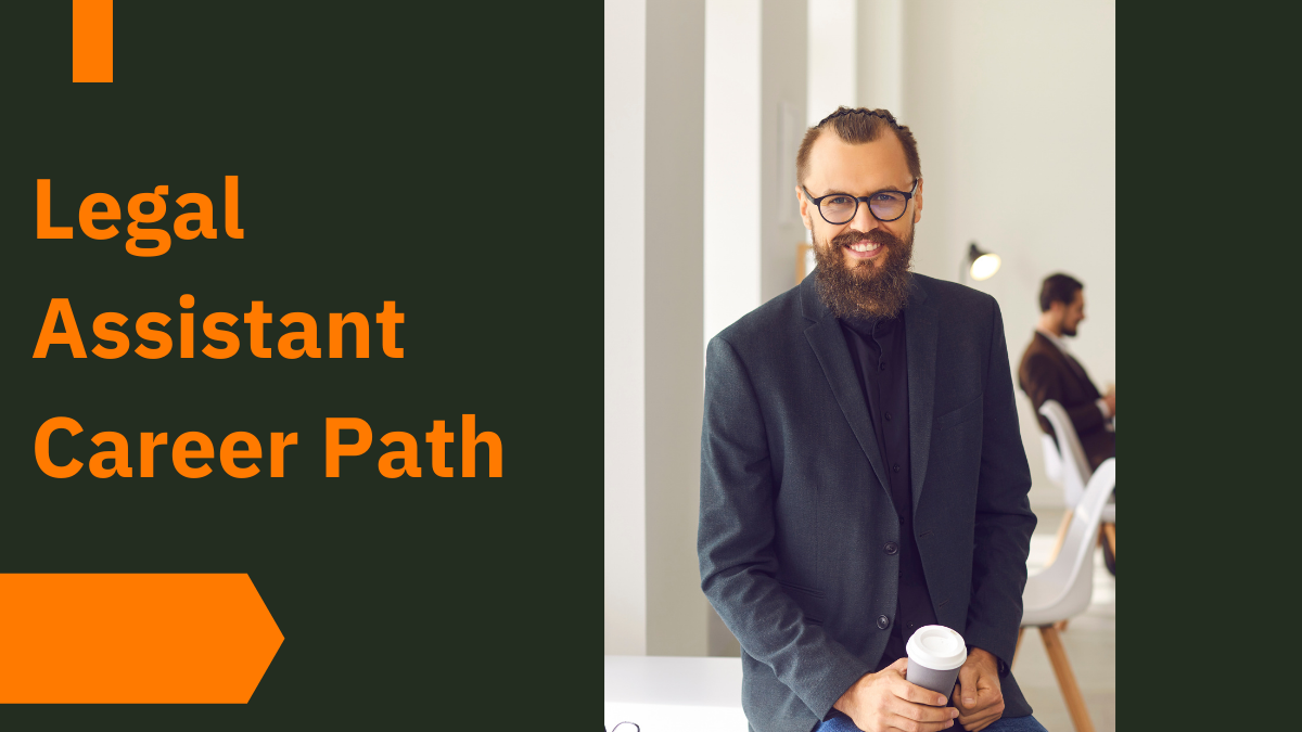 Legal Assistant Career Path 2022 2023