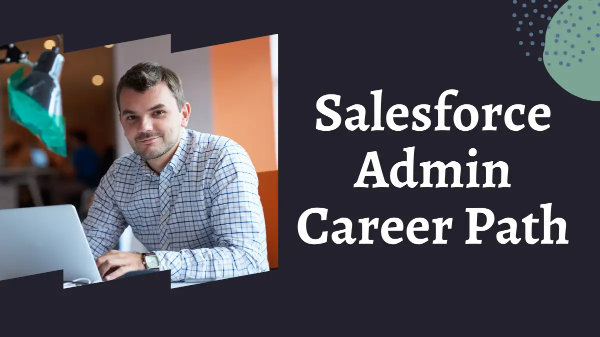 Salesforce Admin Career Path
