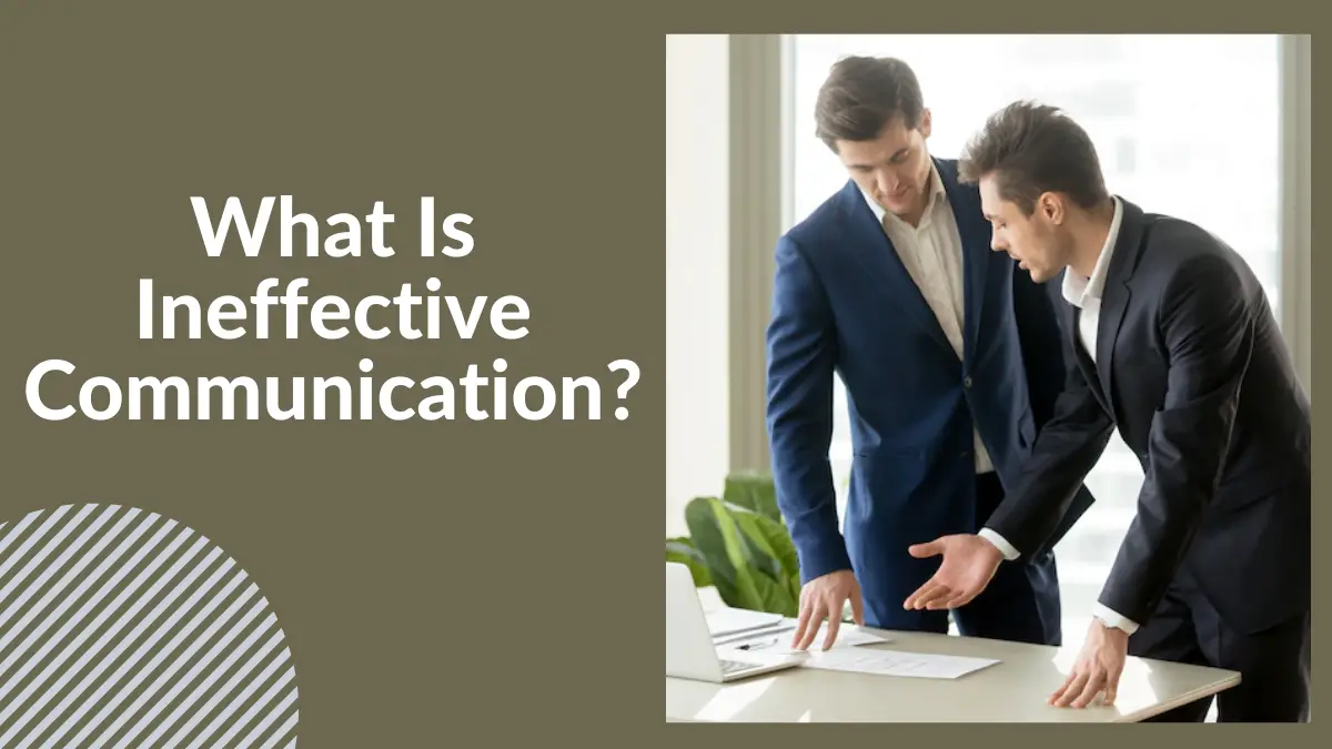 What Is Ineffective Communication?