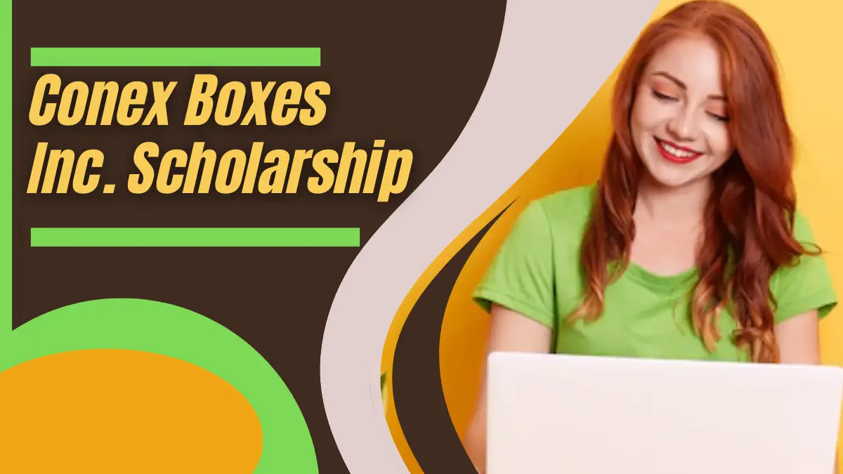 Conex Boxes Inc. Scholarship