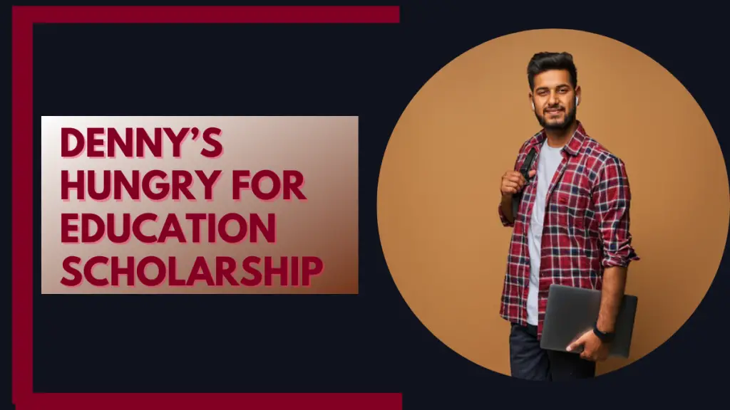 Denny's Hungry For Education Scholarship0