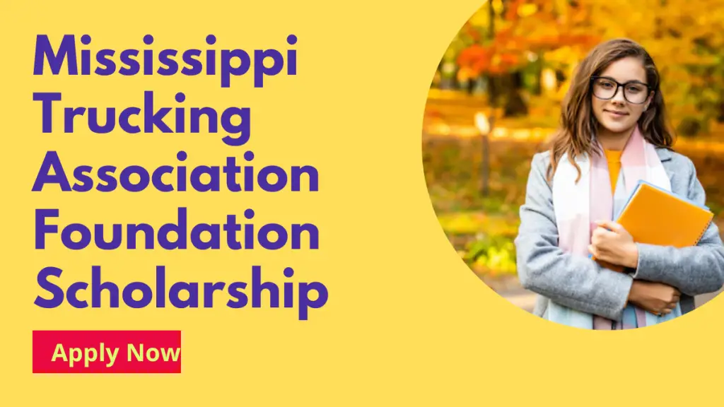 Mississippi Trucking Association Foundation Scholarship