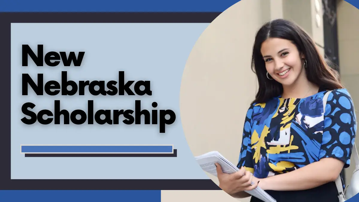 New Nebraska Scholarship