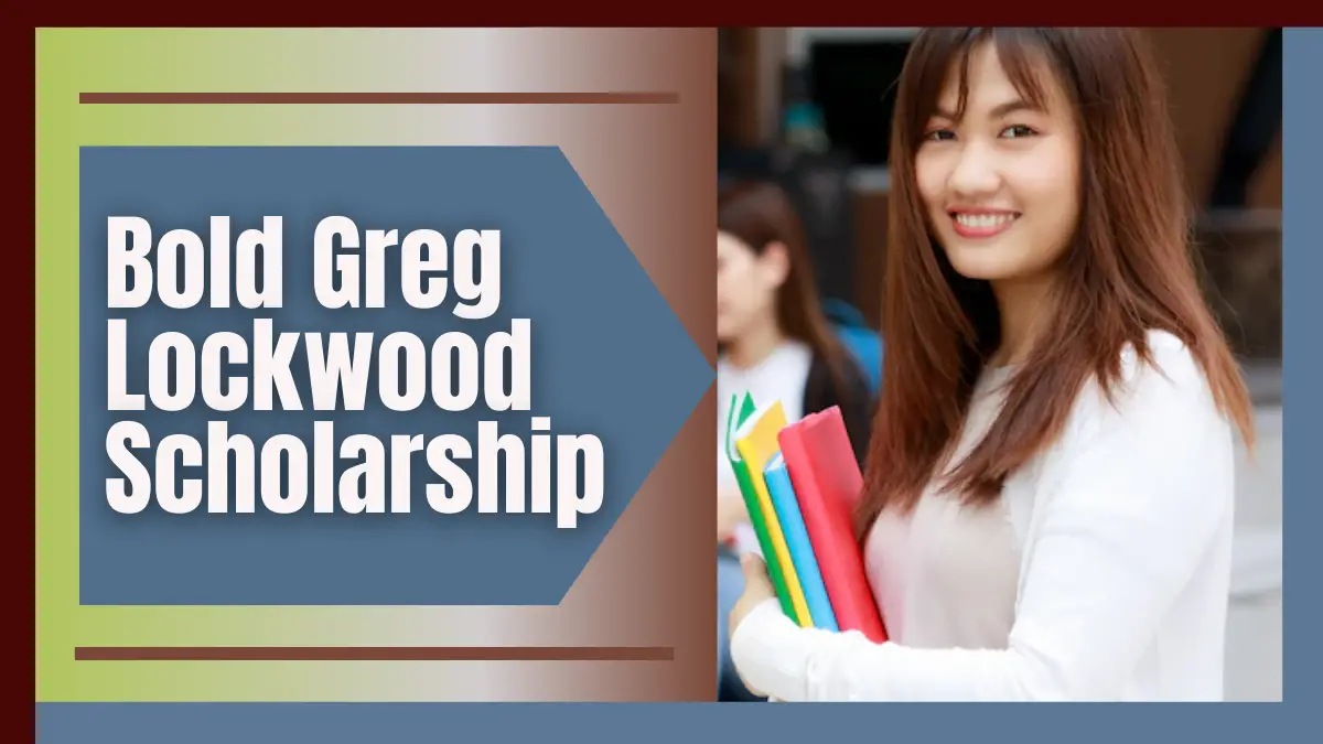 Bold Greg Lockwood Scholarship