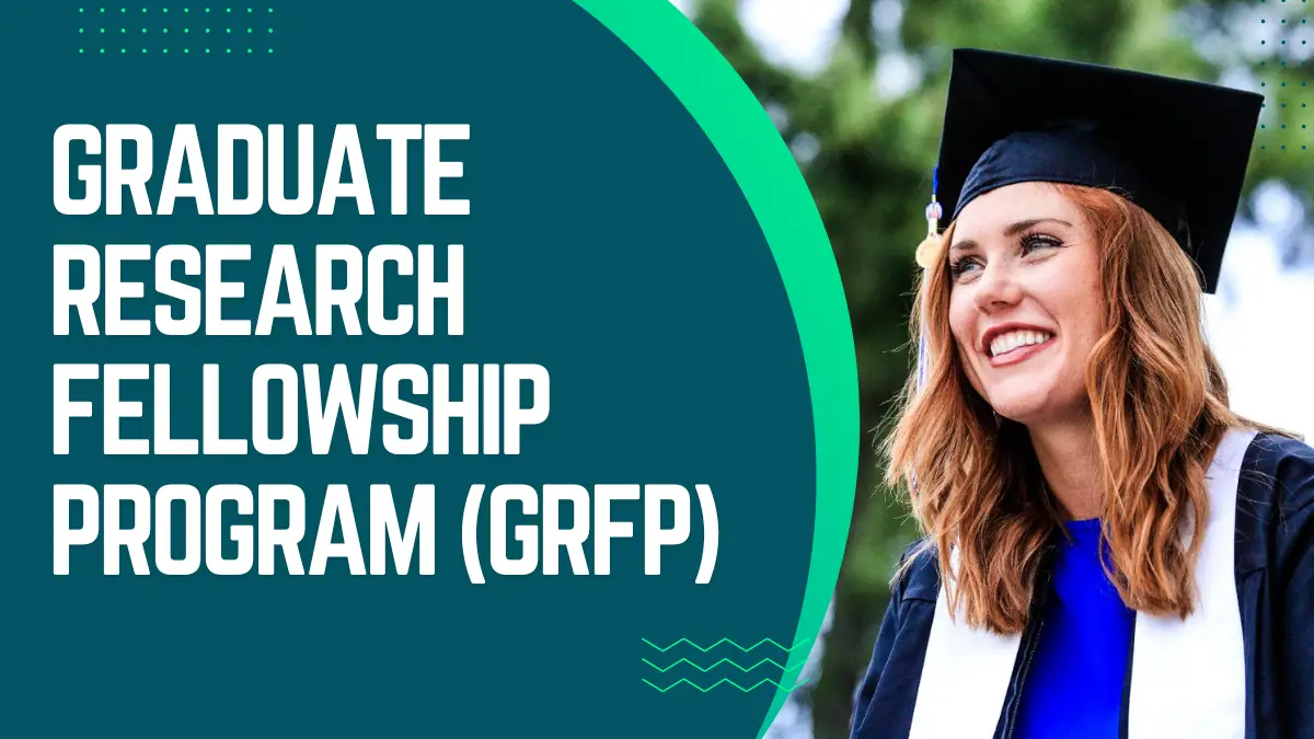 Graduate Research Fellowship Program (GRFP)