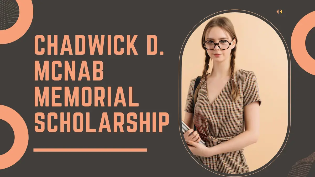 Chadwick D. McNab Memorial Scholarship