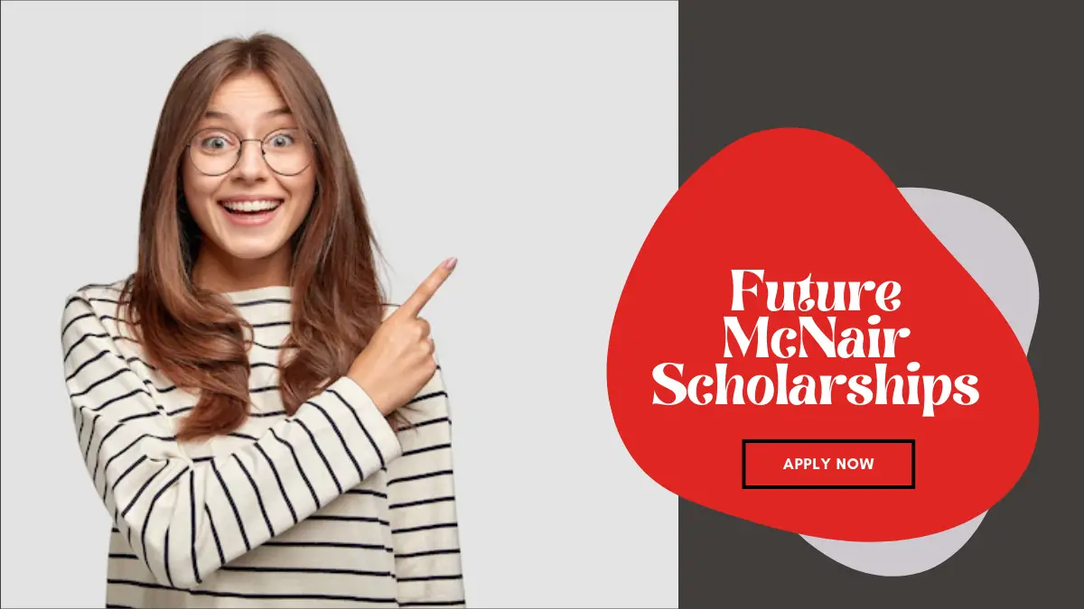 Future McNair Scholarships