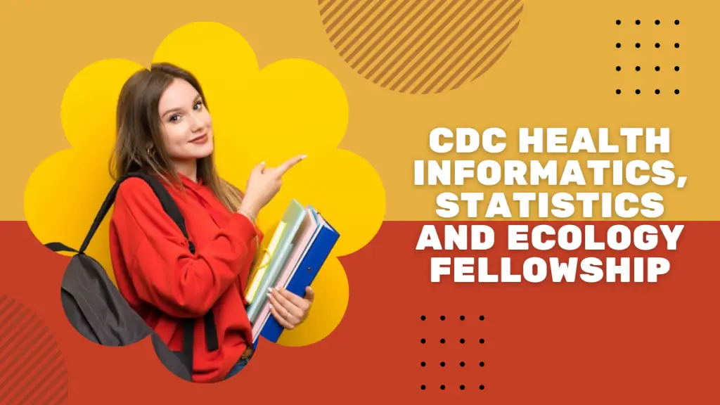 CDC Health Informatics, Statistics and Ecology Fellowship