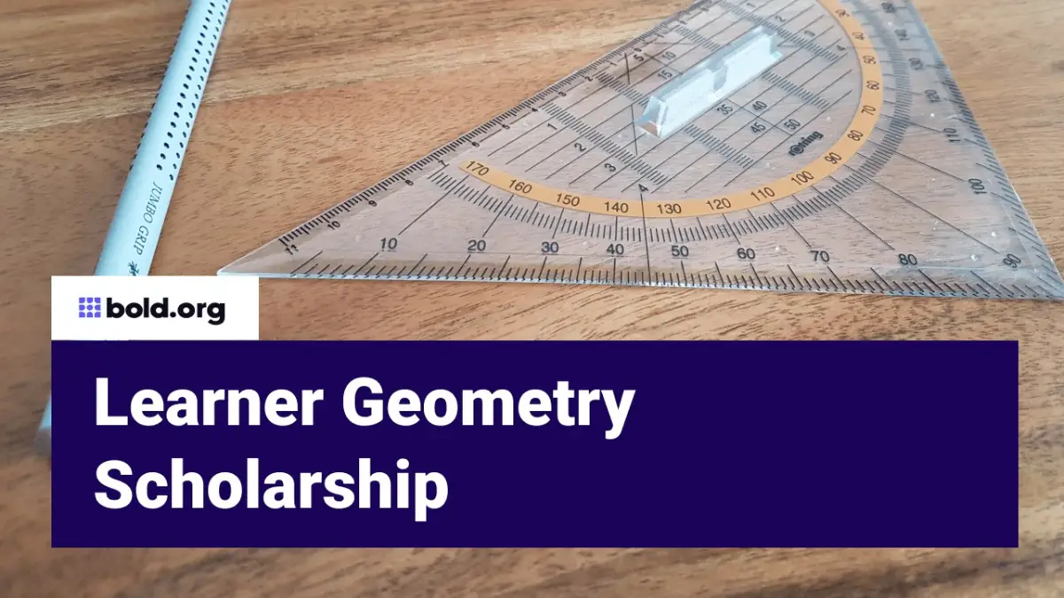 Learner Geometry Scholarship