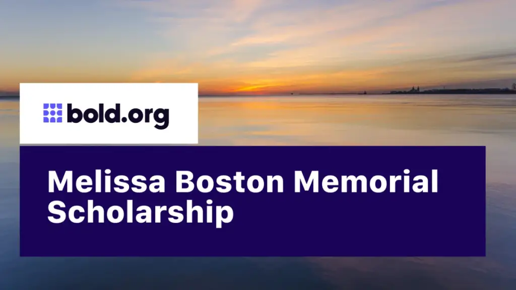 Melissa Boston Memorial Scholarship