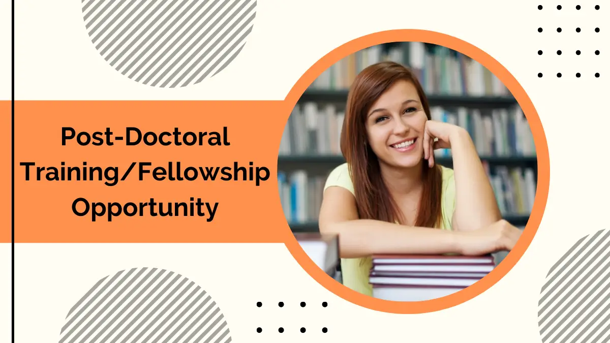 Post-Doctoral TrainingFellowship Opportunity